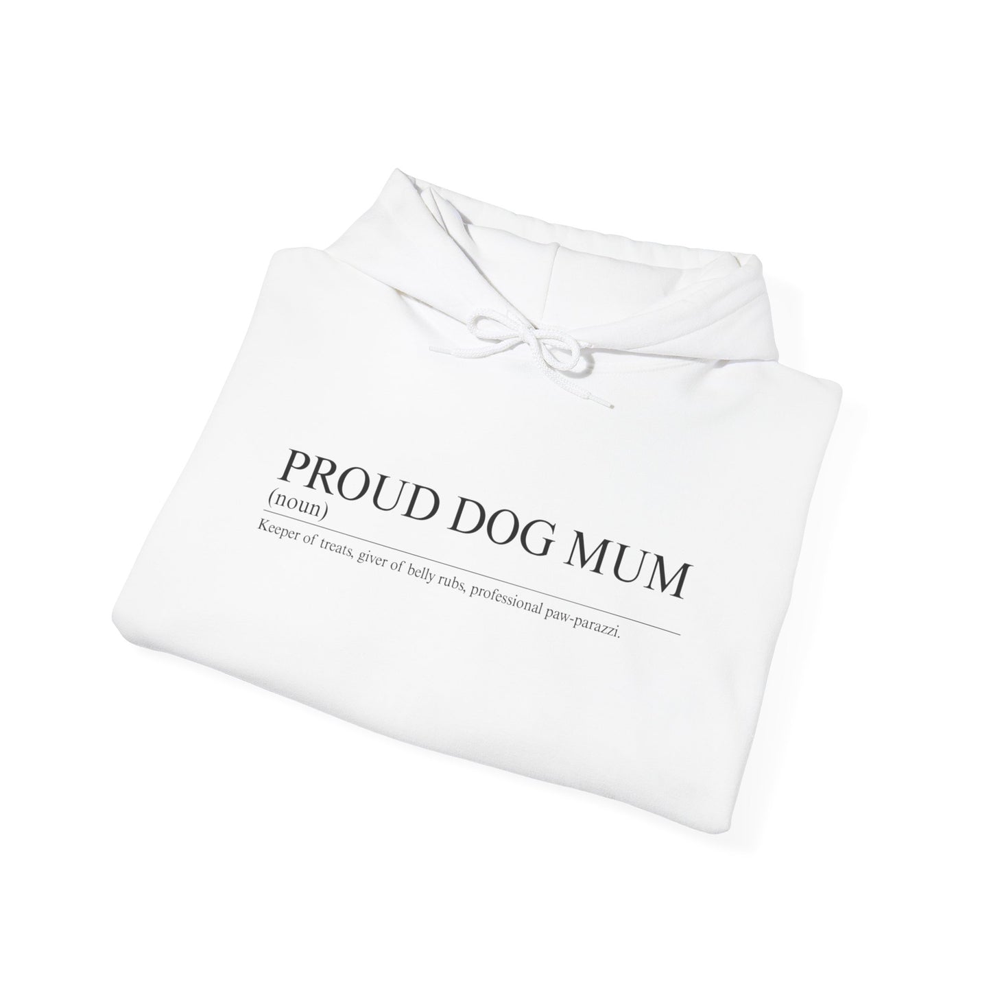 Proud Dog Mum Hoodie β Cosy Unisex Fit, Multiple Colours