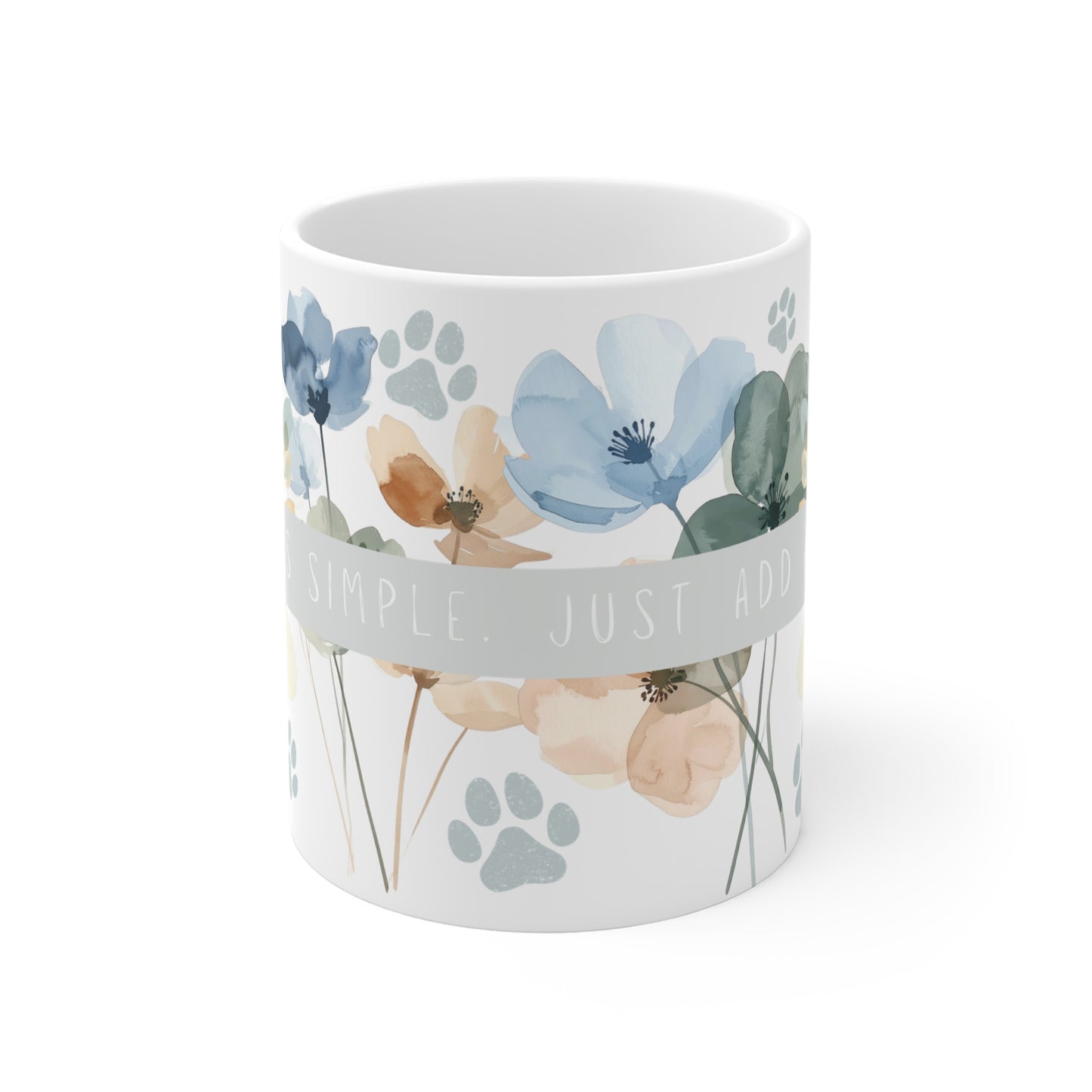 Life Is Simple. Just Add a Dog Mug – Blue and Grey