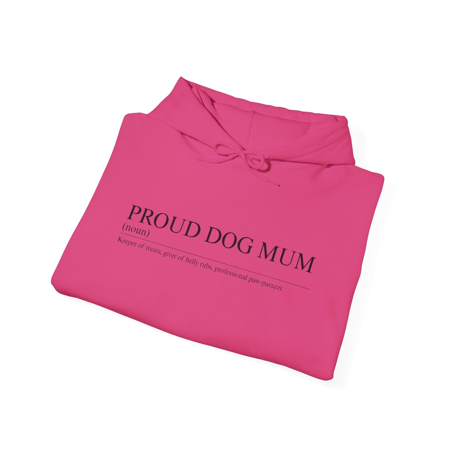 Proud Dog Mum Hoodie β Cosy Unisex Fit, Multiple Colours