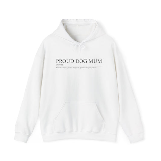 Proud Dog Mum Hoodie – Cosy Unisex Fit, Multiple Colours