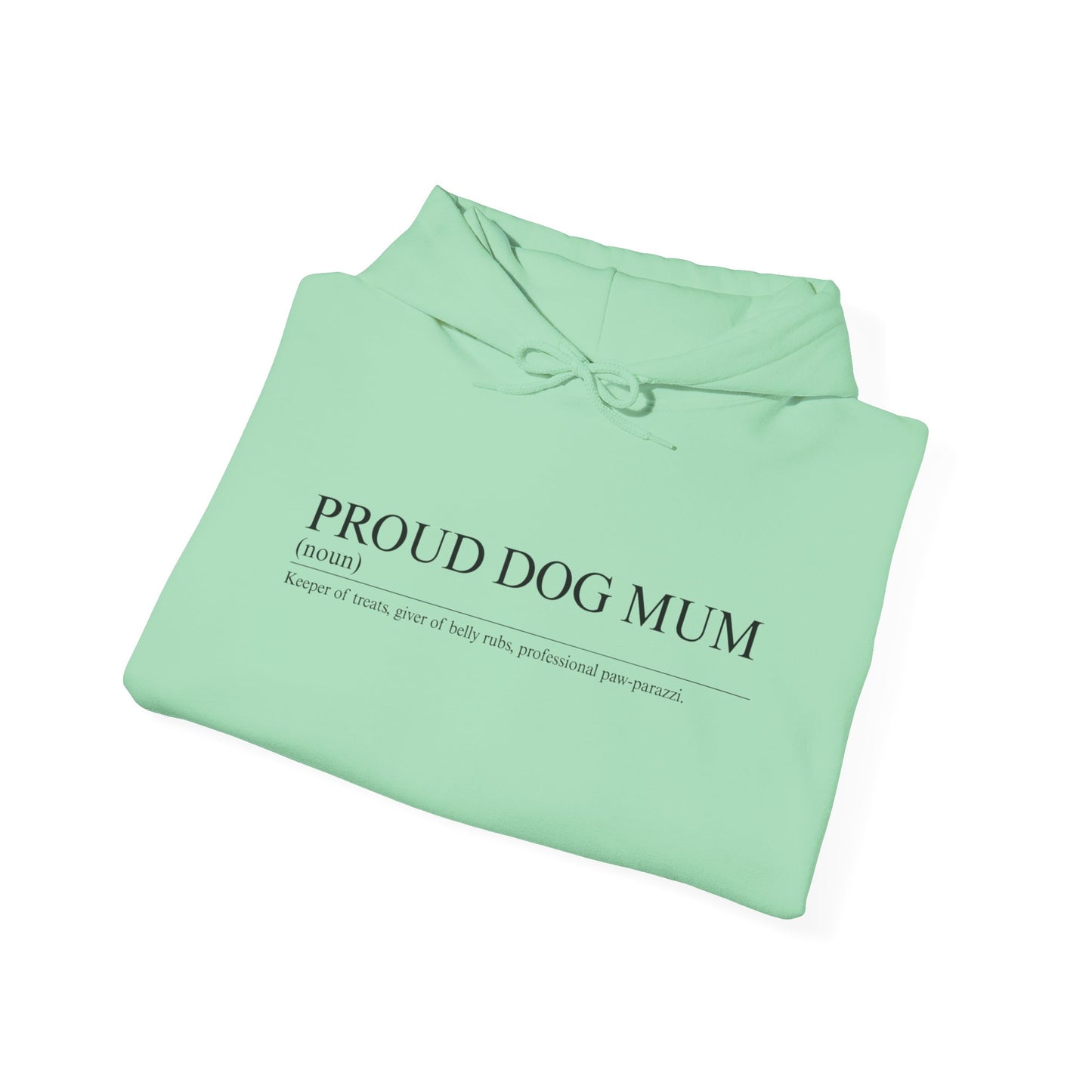 Proud Dog Mum Hoodie β Cosy Unisex Fit, Multiple Colours