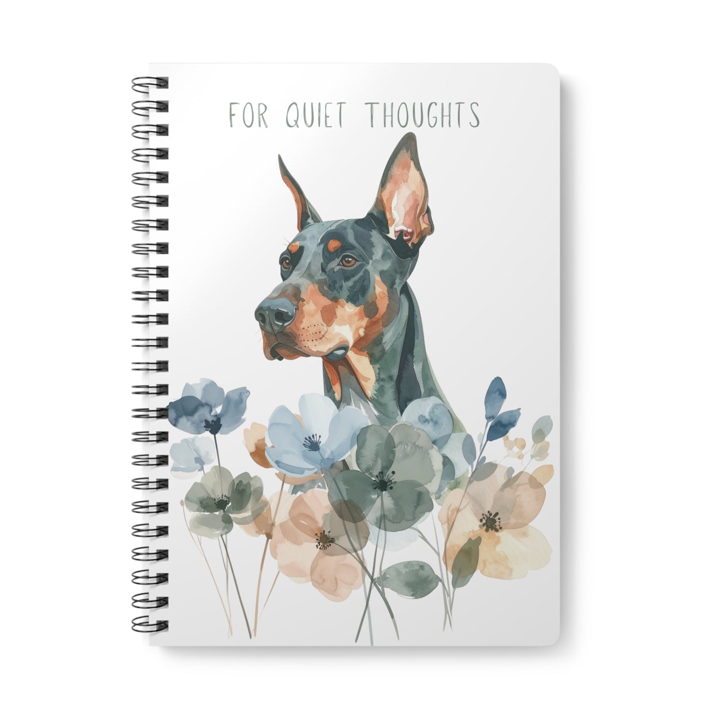 For Quiet Thoughts – Gentle Reminders - Dobermann Notebook