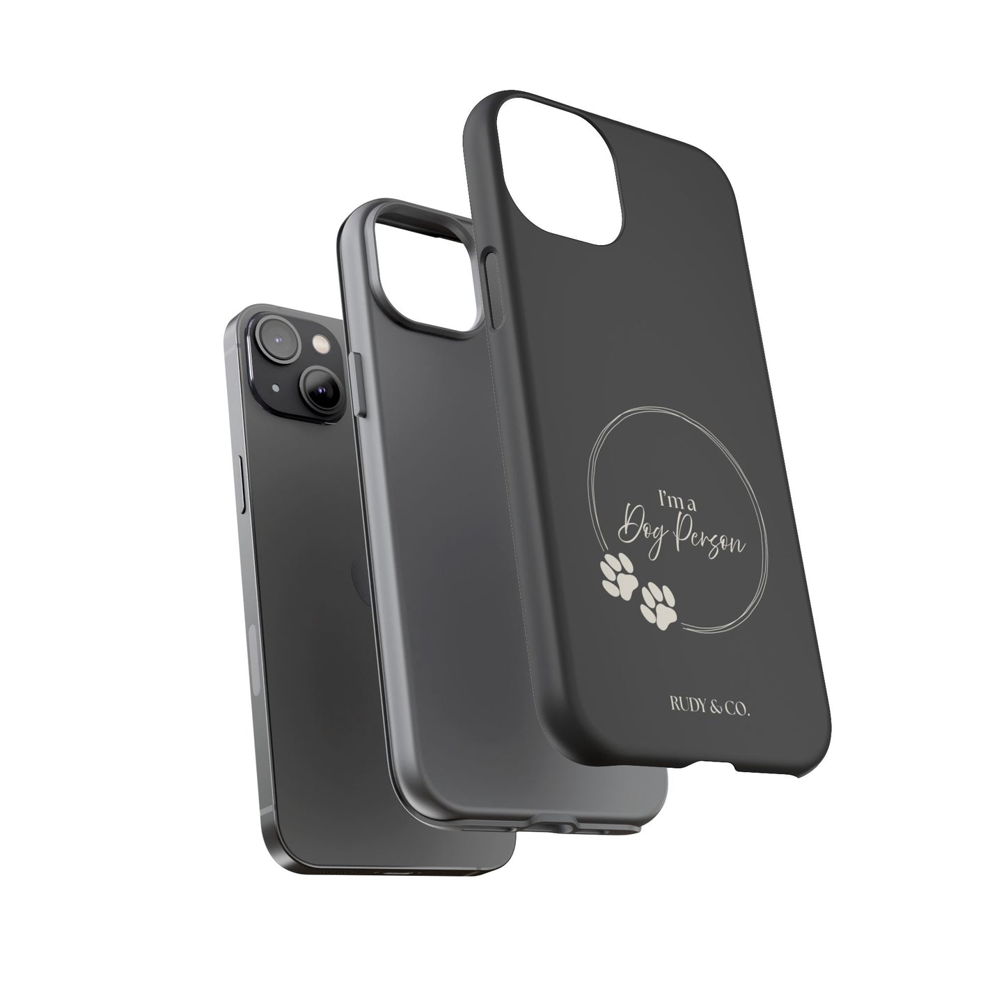 I’m a Dog Person -Tough & Stylish Phone Case
