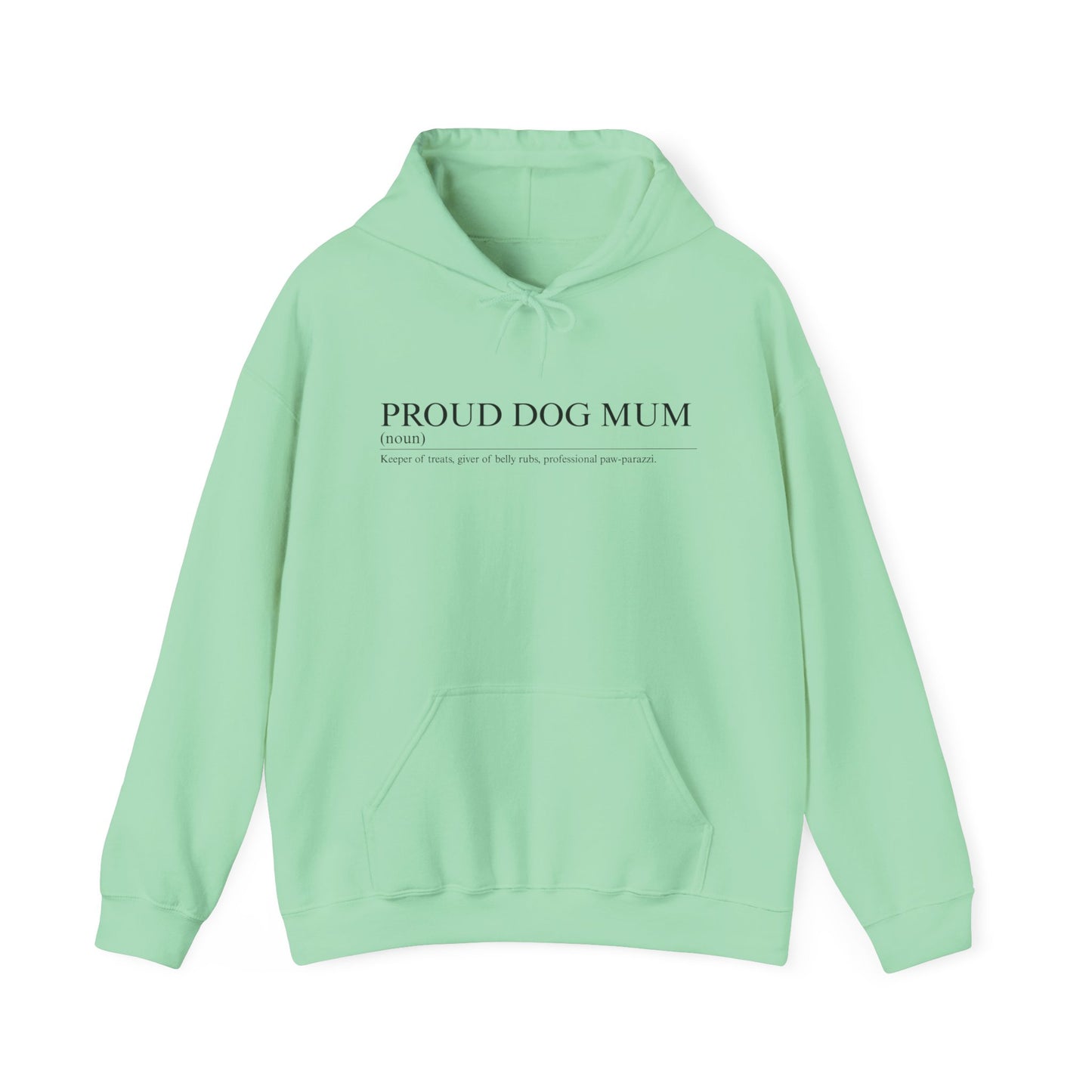 Proud Dog Mum Hoodie – Cosy Unisex Fit, Multiple Colours