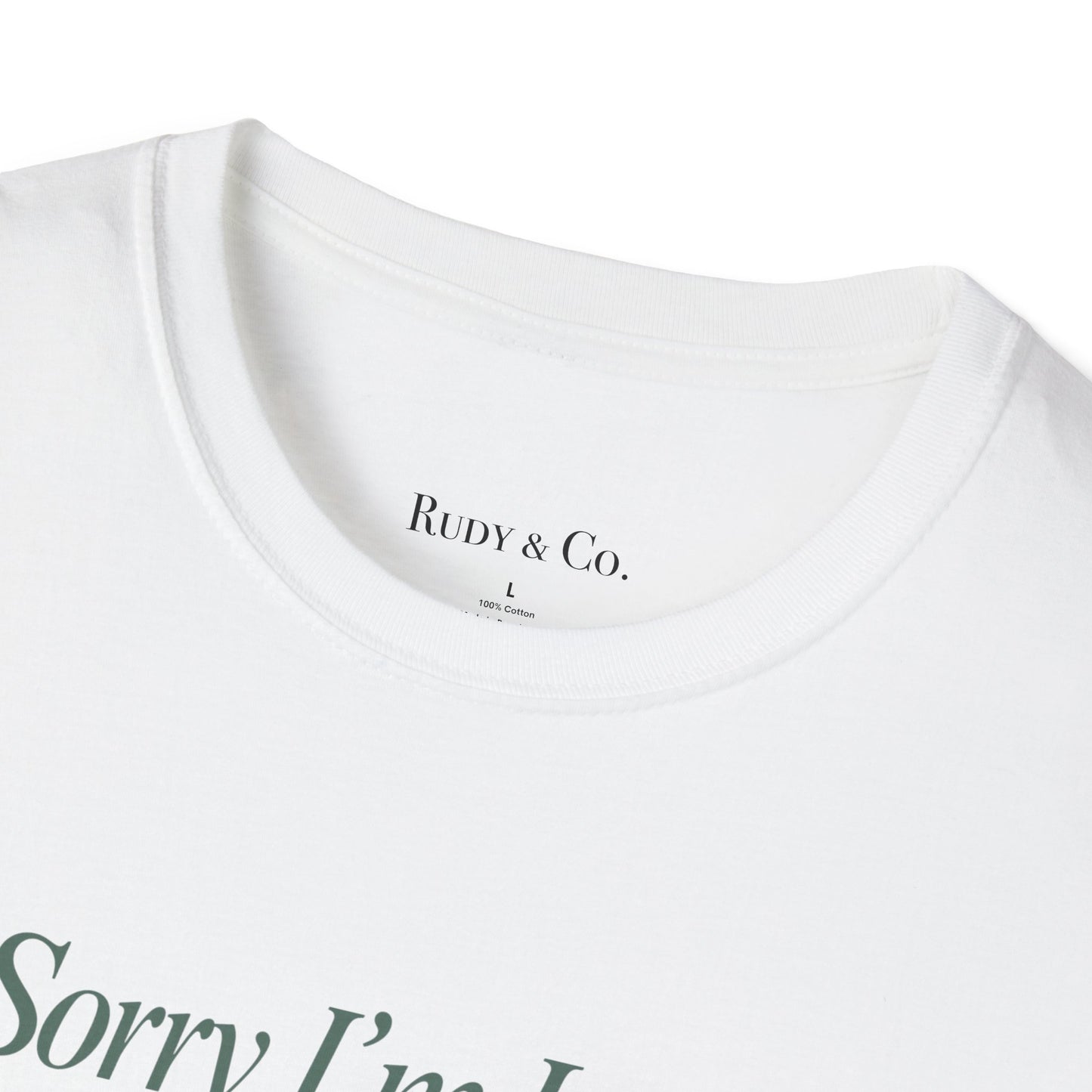 Sorry I’m Late, The Dog Needed Me – Funny Dog Lover T-Shirt
