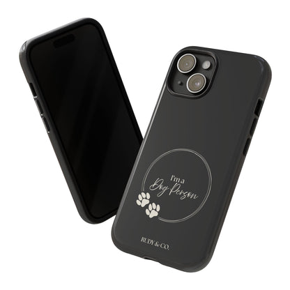 I’m a Dog Person -Tough & Stylish Phone Case