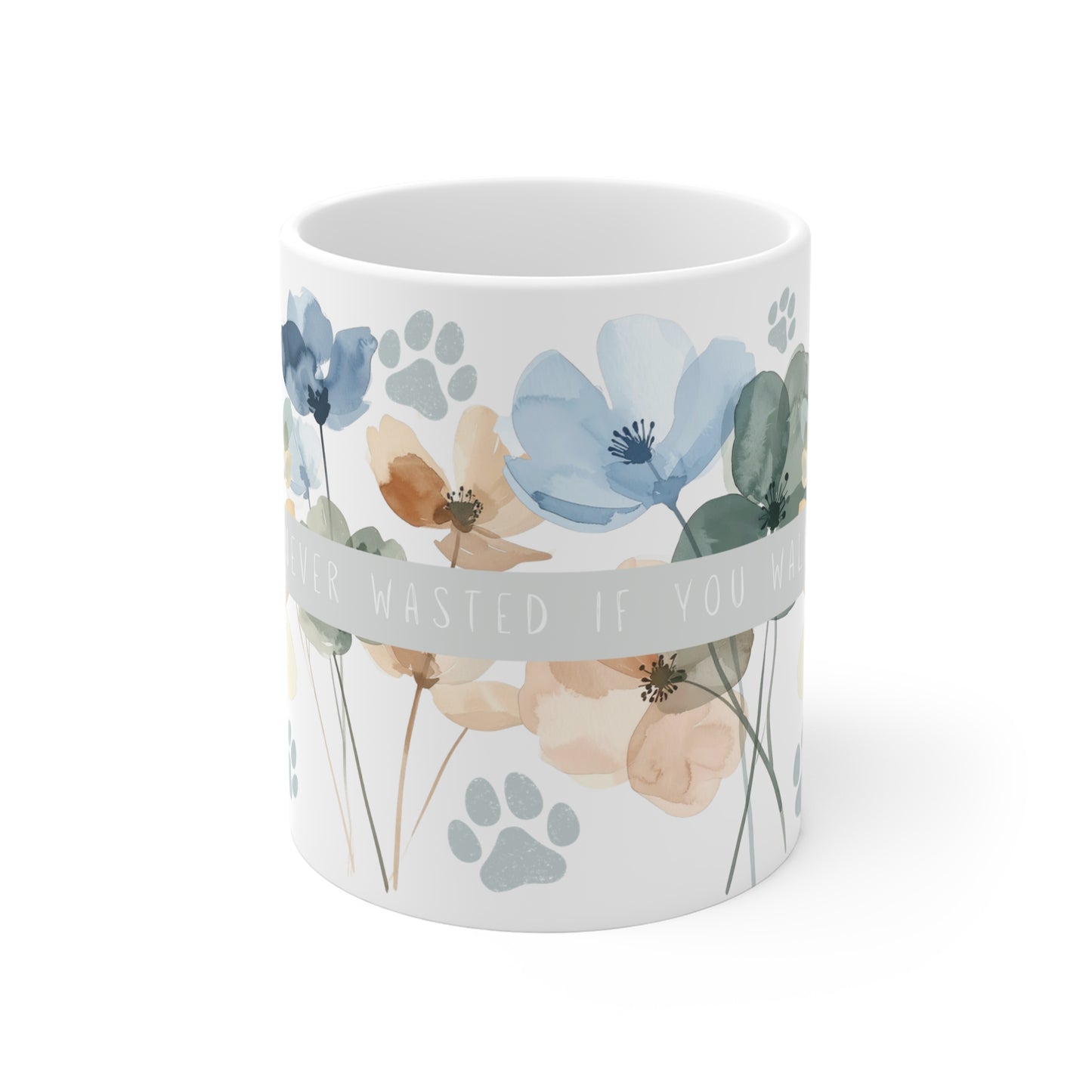 The Day’s Never Wasted If You Walked the Dog Mug – Blue and Grey