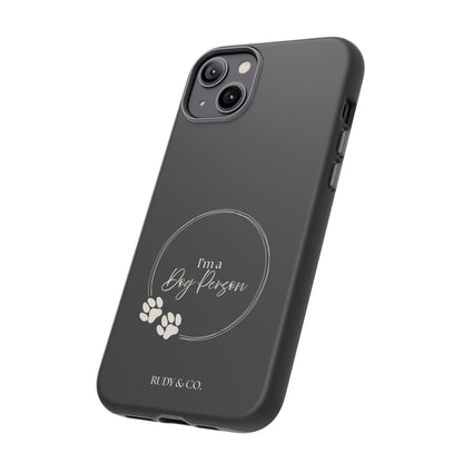 I’m a Dog Person -Tough & Stylish Phone Case