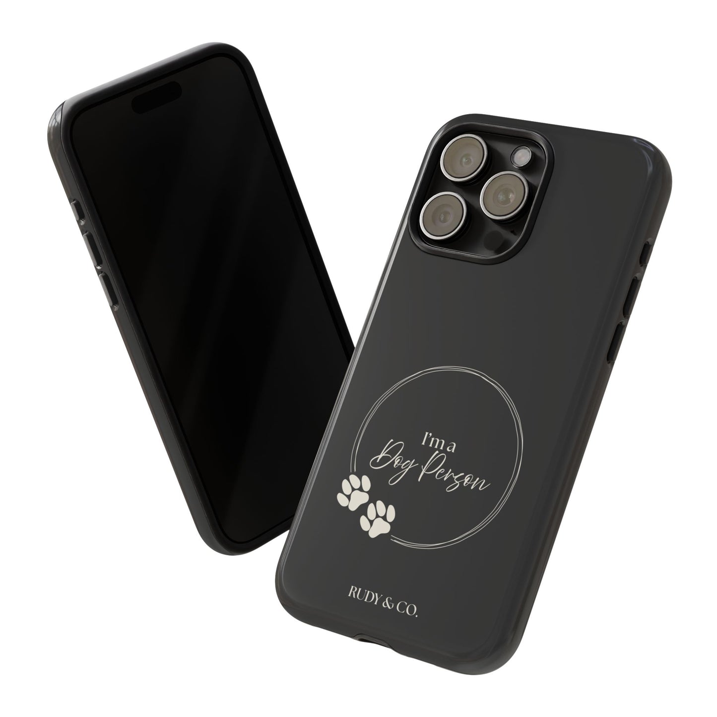 I’m a Dog Person -Tough & Stylish Phone Case
