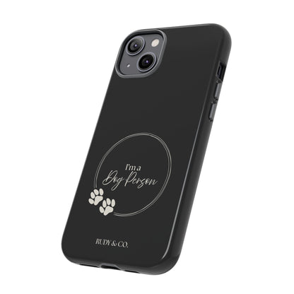 I’m a Dog Person -Tough & Stylish Phone Case