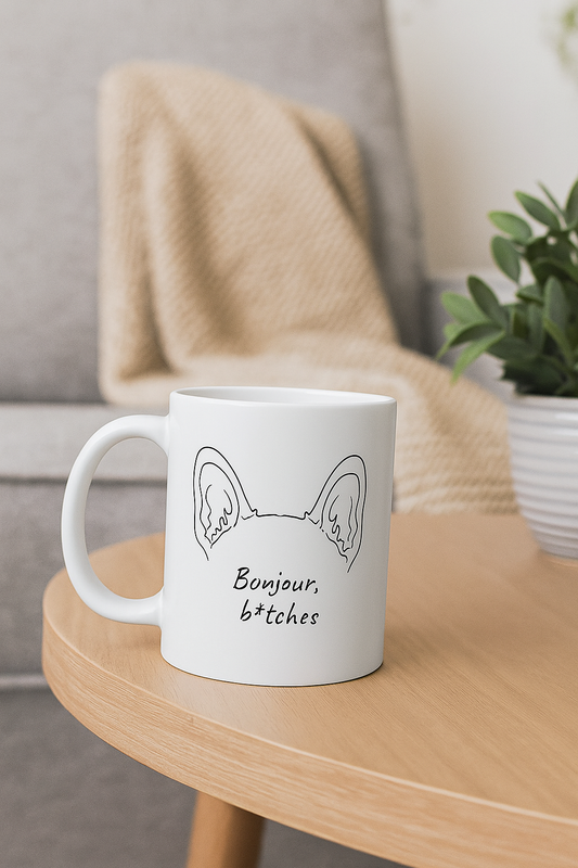 Funny French Bulldog Mug – “Bonjour, b*tches” – Dog Lover Gift, Humorous Coffee Cup