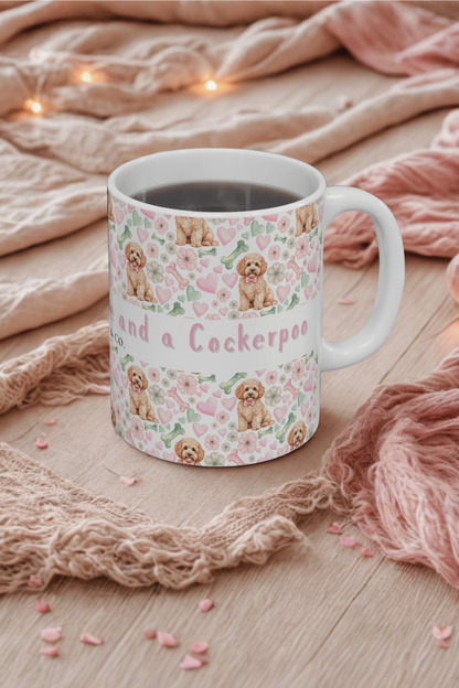 Cockerpoo Valentine’s Mug – “All you need is love and a Cockerpoo”