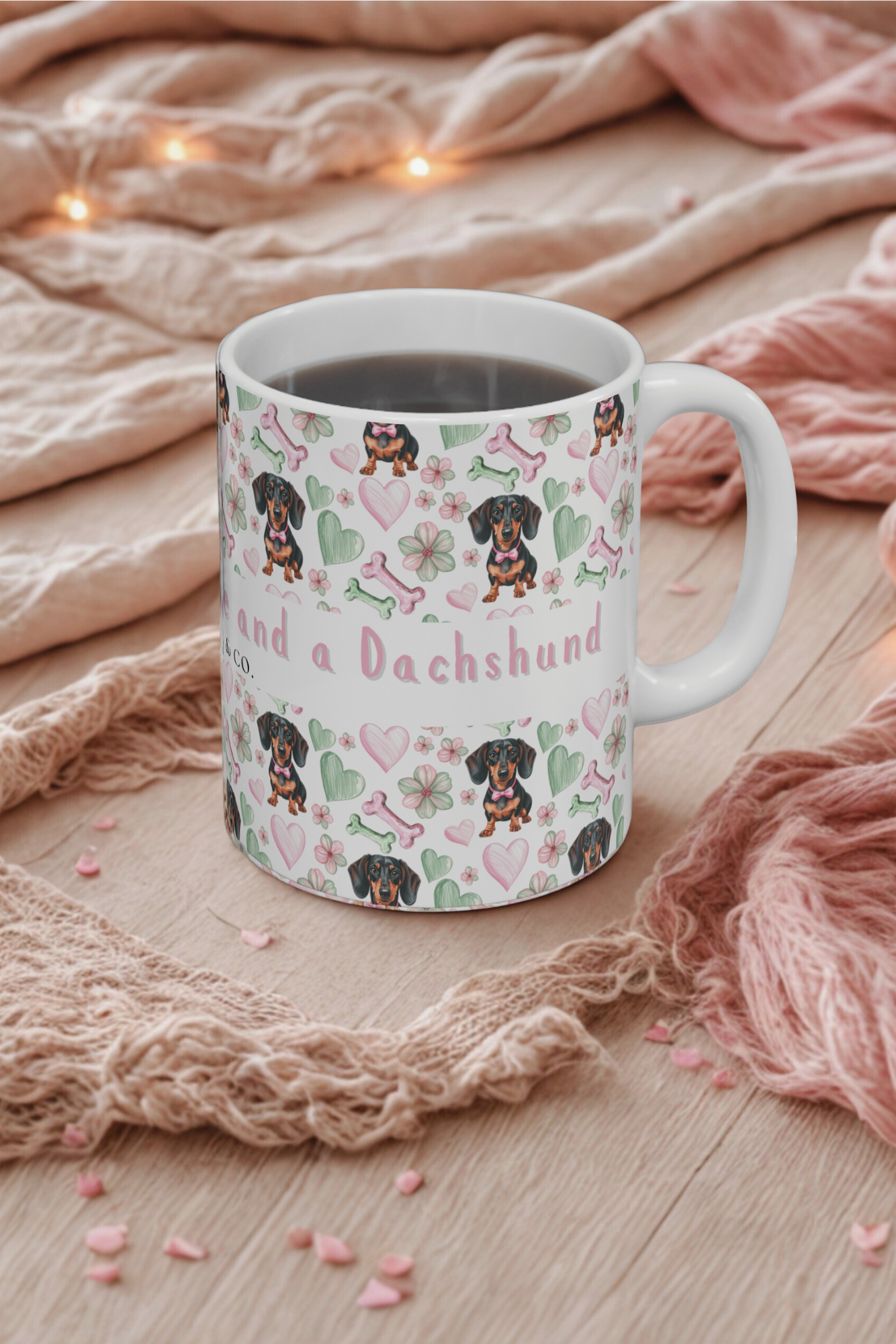 Dachshund Valentine’s Mug – “All you need is love and a Dachshund”