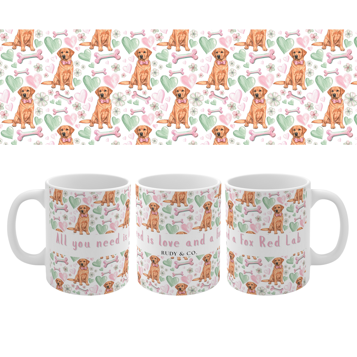Fox Red Labrador Valentine’s Mug – “All you need is love and a Fox Red Lab”