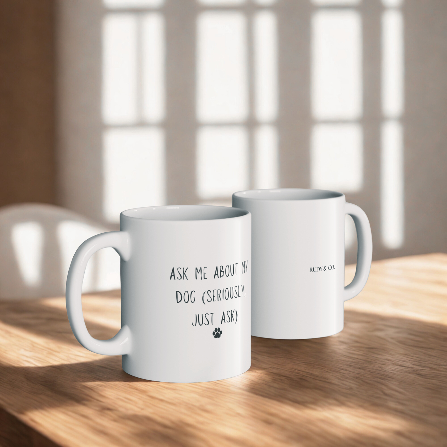 Ask Me About My Dog Mug – Minimal Dog Lover Quote