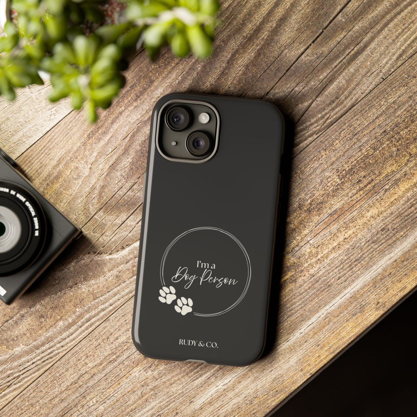 I’m a Dog Person -Tough & Stylish Phone Case
