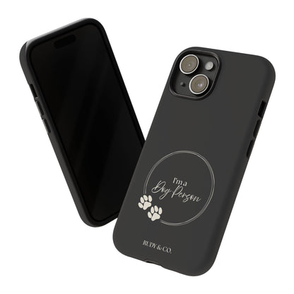 I’m a Dog Person -Tough & Stylish Phone Case