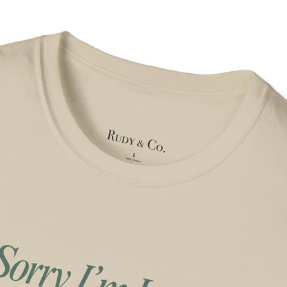 Sorry I’m Late, The Dog Needed Me – Funny Dog Lover T-Shirt