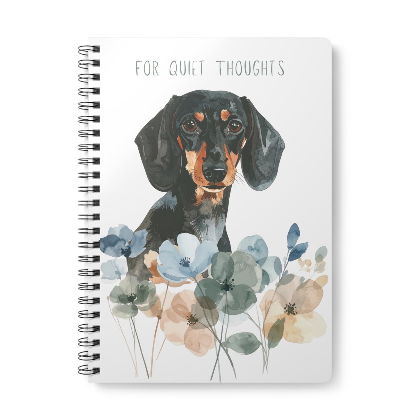 For Quiet Thoughts – Gentle Reminders - Dachshund Notebook