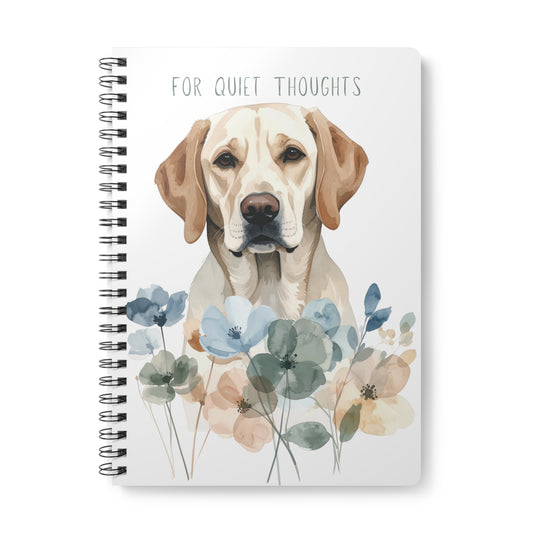 For Quiet Thoughts – Gentle Reminders - Yellow Labrador Notebook