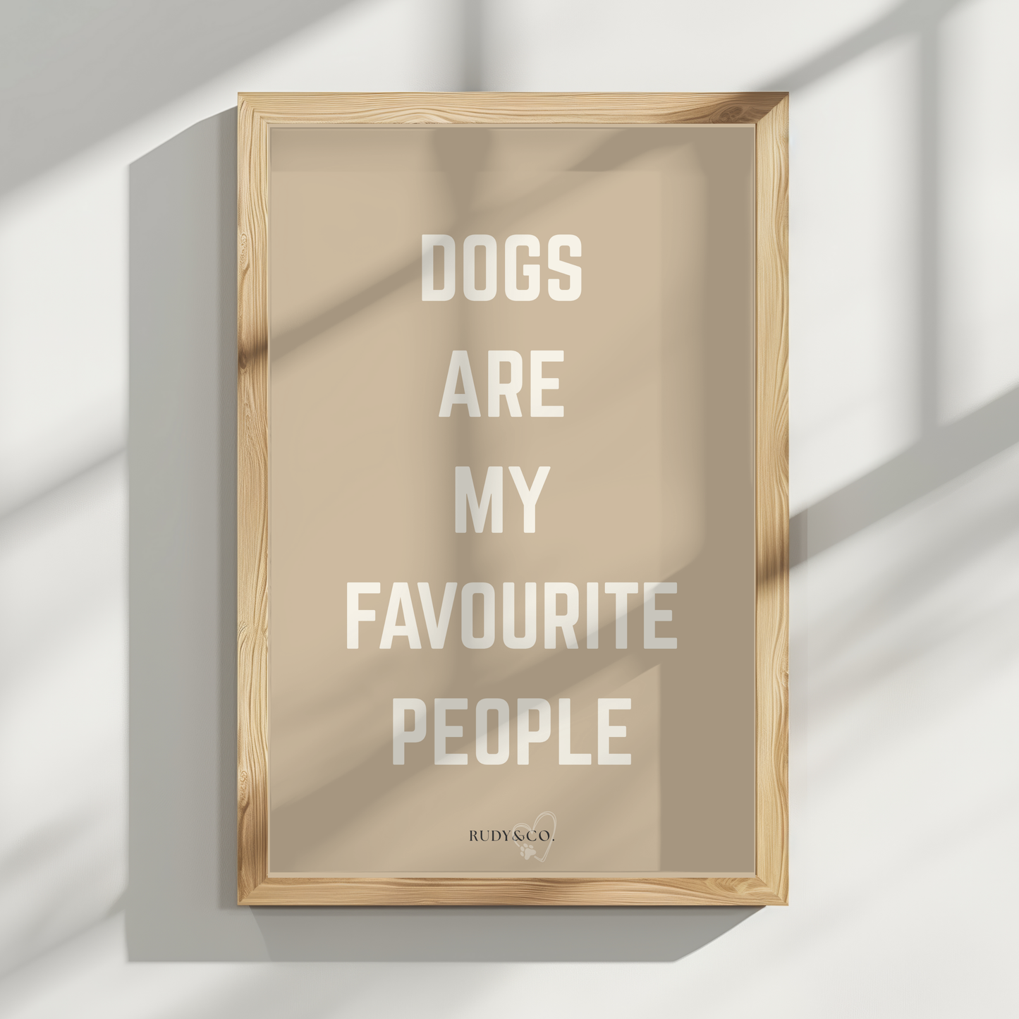 Dogs Are My Favourite People – Digital Art Print (Instant Download)