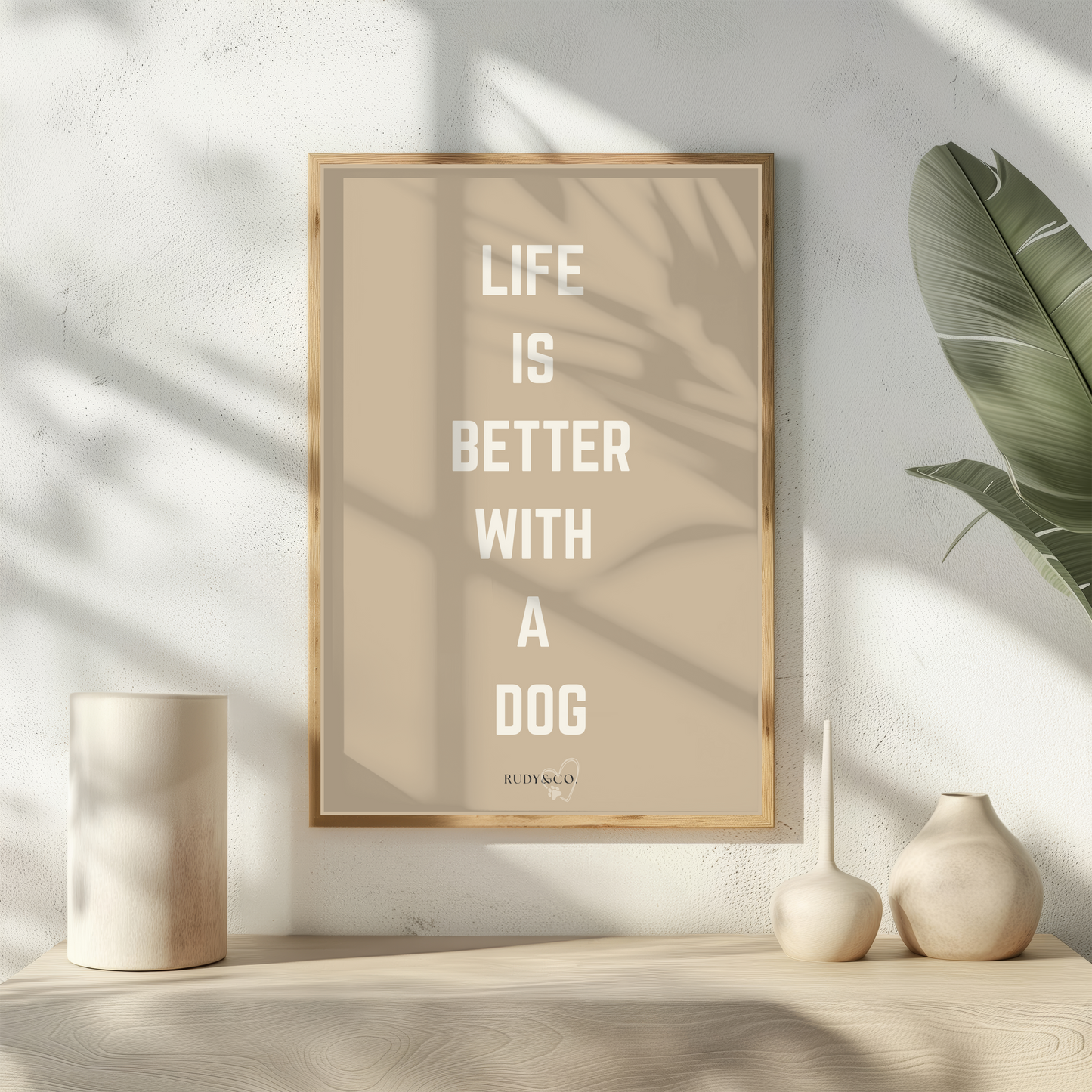 Life Is Better With a Dog – Digital Art Print (Instant Download)